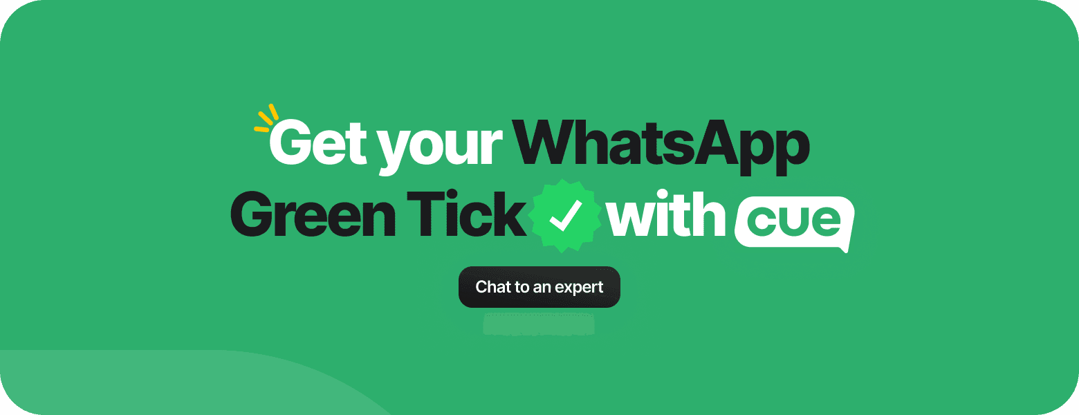 WhatsApp green tick verification offered by Cue, with a "Chat to an expert" CTA