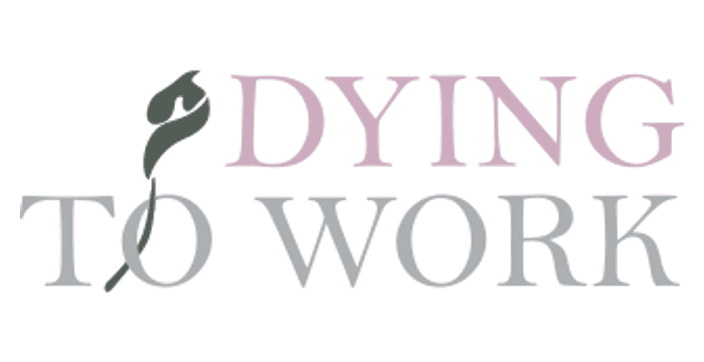 Dying to Work Award Logo
