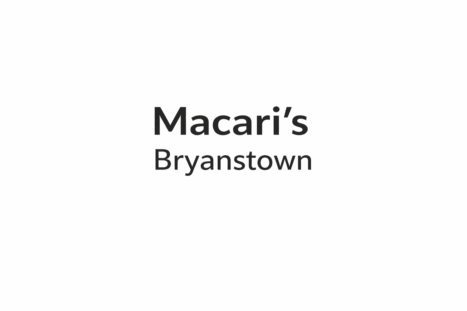 Macari's Bryanstown