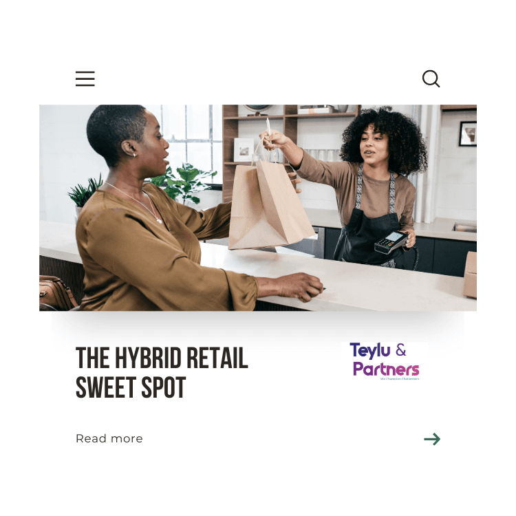 The hybrid retail sweet spot - Teylu & Partners