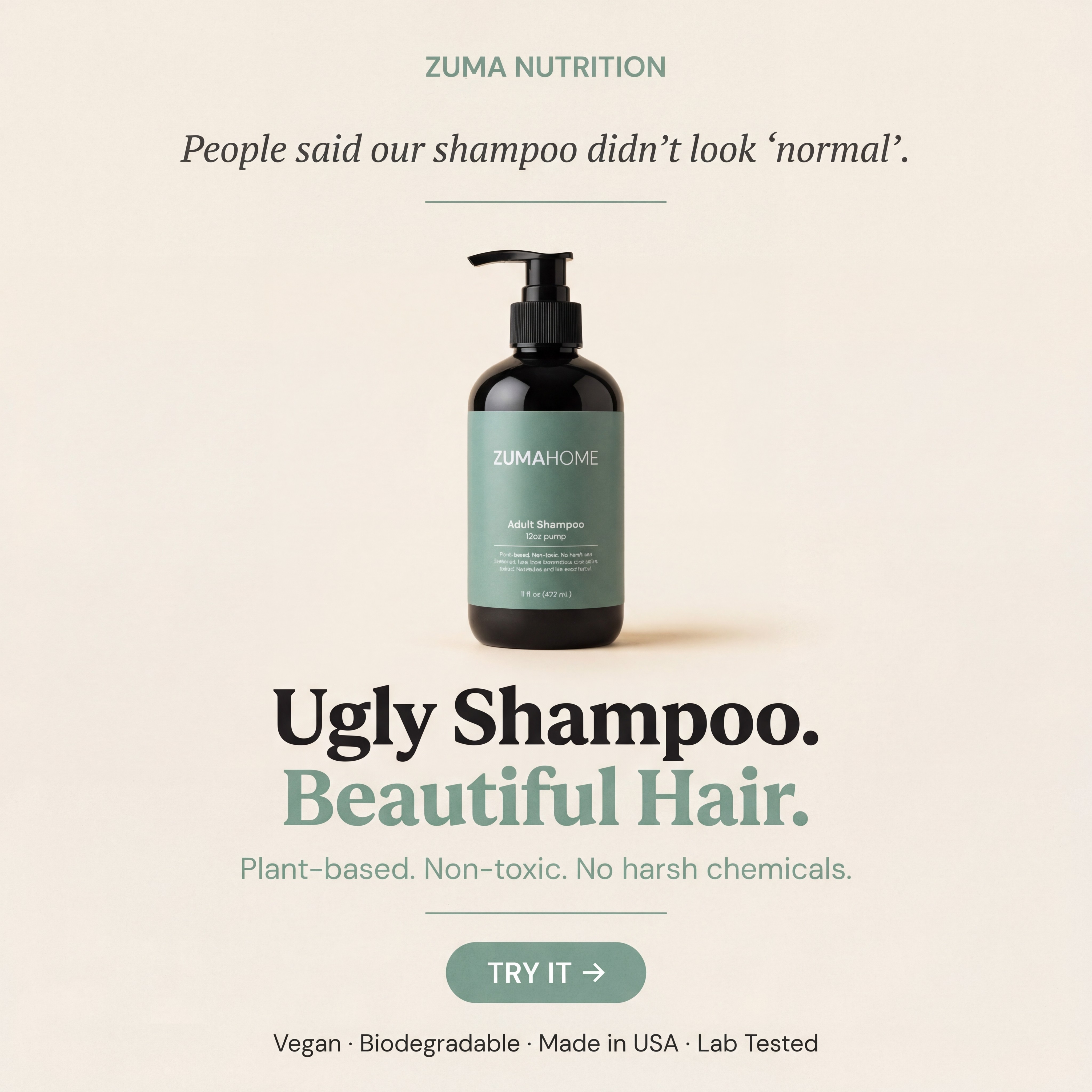 Ugly Shampoo. Beautiful Hair.