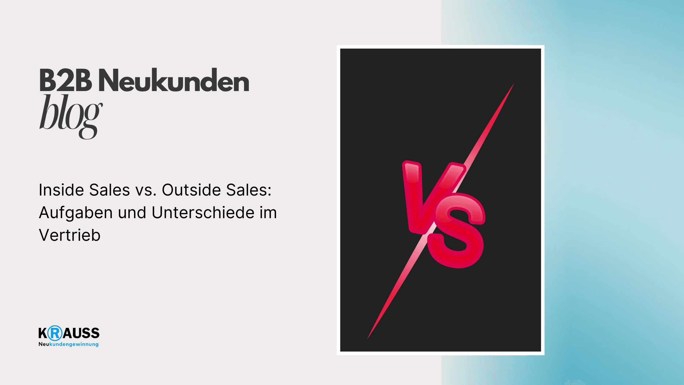 Inside Sales vs. Outside Sales: Aufgaben und Unterschiede im Vertrieb