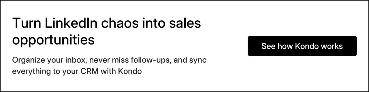 Turn LinkedIn chaos into sales opportunities