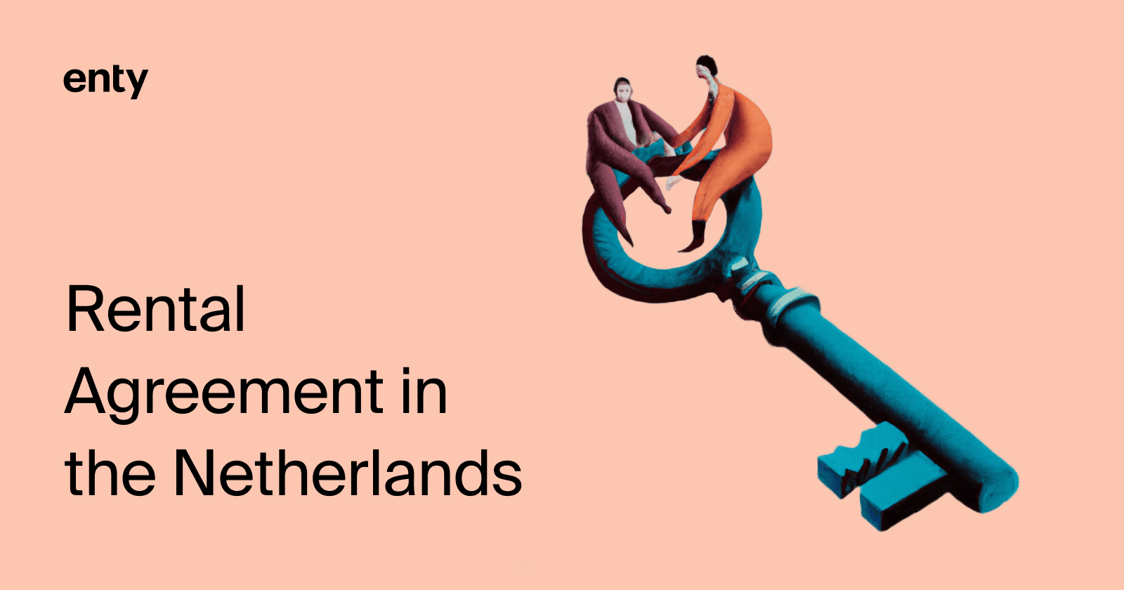 Rental agreement in the Netherlands: Formalizing a lease contract