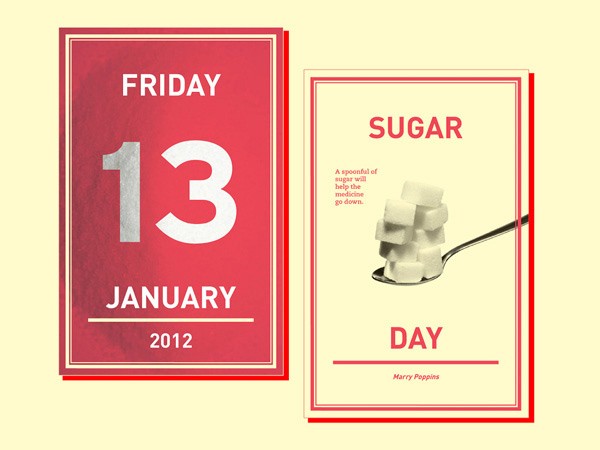 The image shows two calendar pages side by side. The left page displays a red background with the date "13" and "JANUARY 2012" in white text. The right page has a cream background with a red border and displays the title "SUGAR DAY" in bold red letters, accompanied by a spoonful of white sugar cubes and the text "A spoonful of sugar will help the medicine go down." Below the title, "Marry Poppins" is written in smaller text. The calendar pages have a clean, minimalist design.