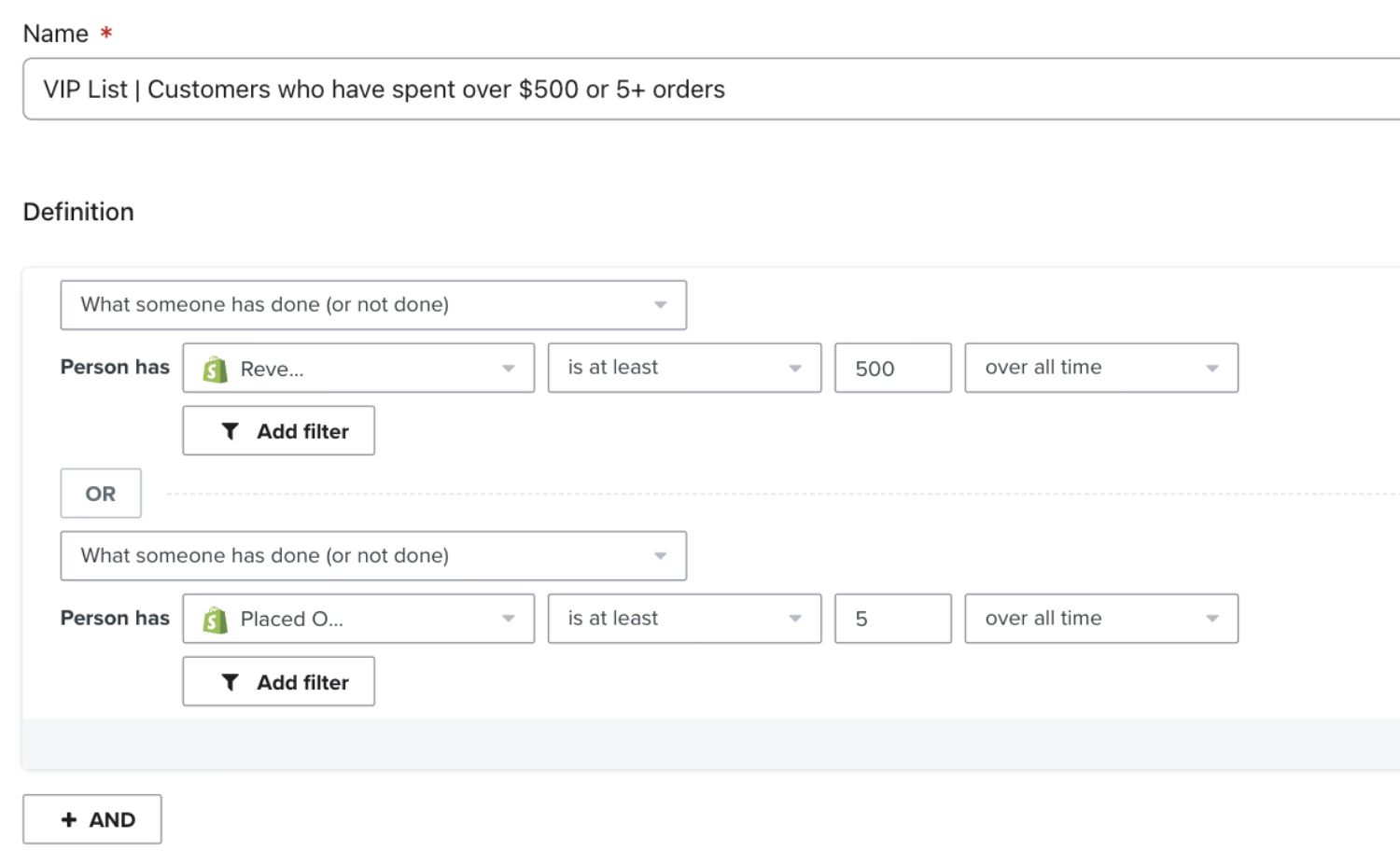  The image shows a Klaviyo segment builder named "VIP List | Customers who have spent over $500 or 5+ orders." It includes conditions where a customer has either spent at least $500 or placed 5 or more orders over all time. These criteria use an "OR" logic to define the VIP segment.