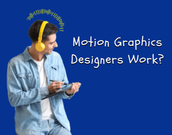 Motion graphics designer job market growth in film, advertising, and digital media