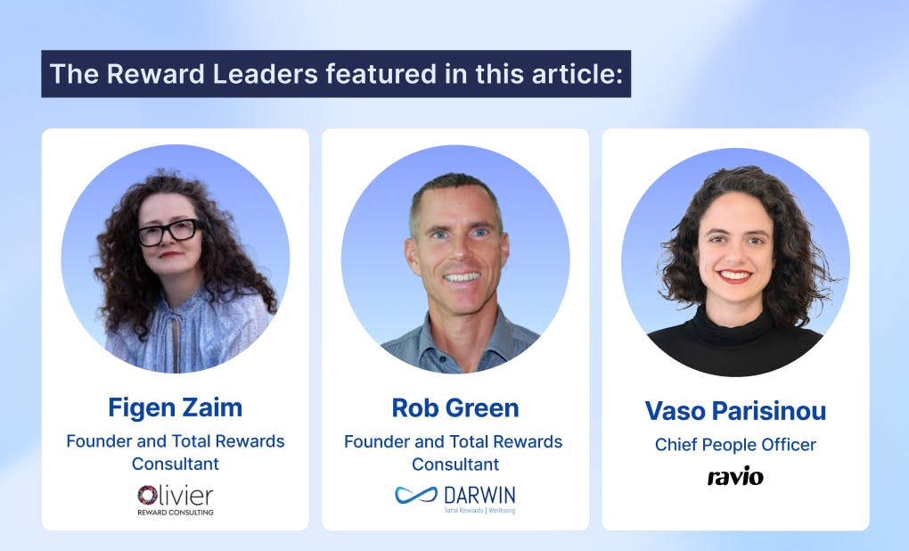 Reward Leaders featured: Rob Green, Figen Zaim, Vaso Parisinou