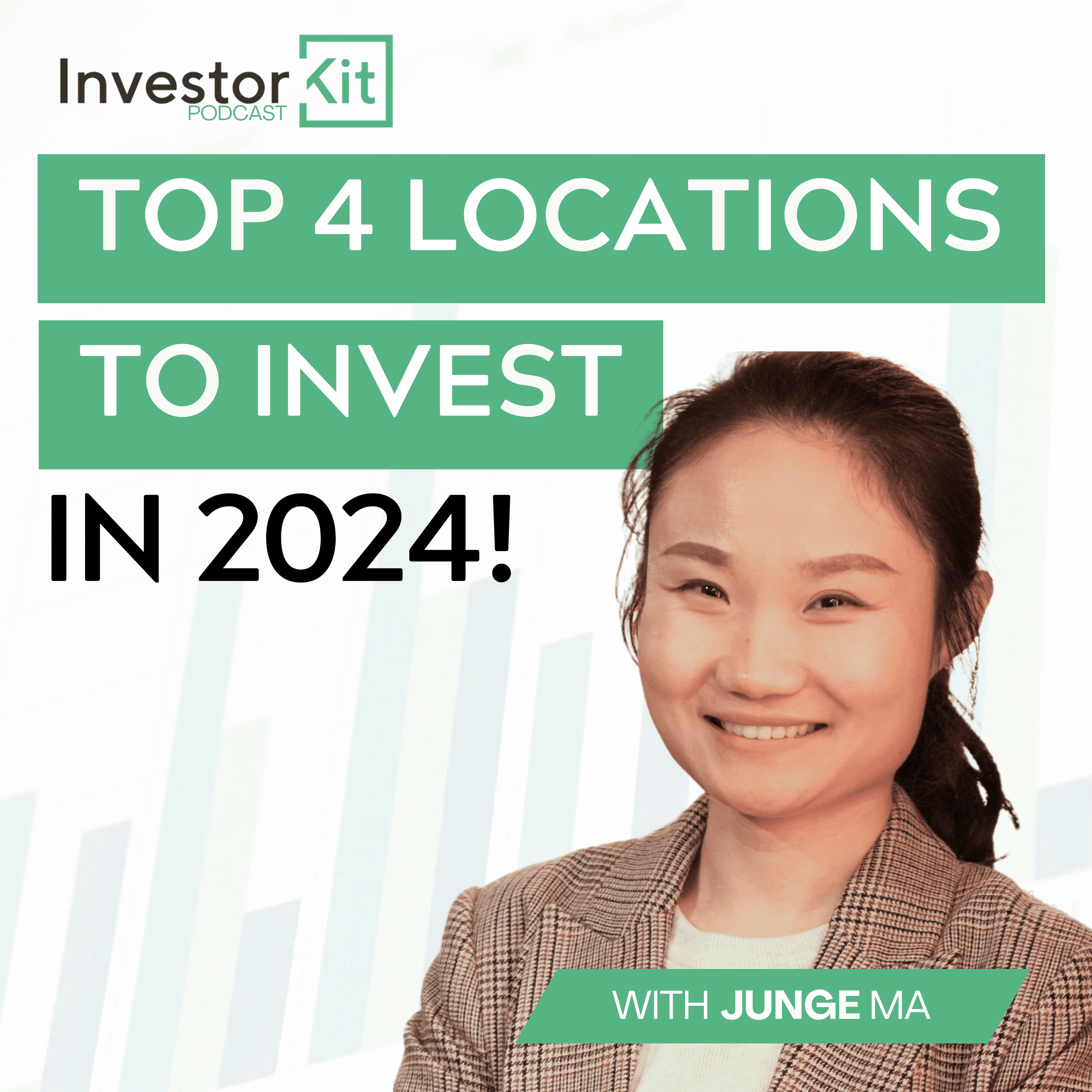 Investor Kit Podcast: Top 4 Locations To Invest in 2024!