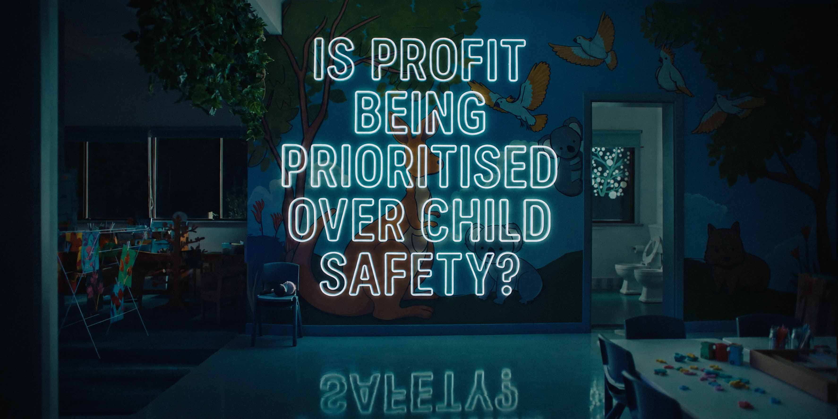 ABC News Keep Asking: outlined lettering in a childcare centre asks whether profit is being prioritised over child safety.