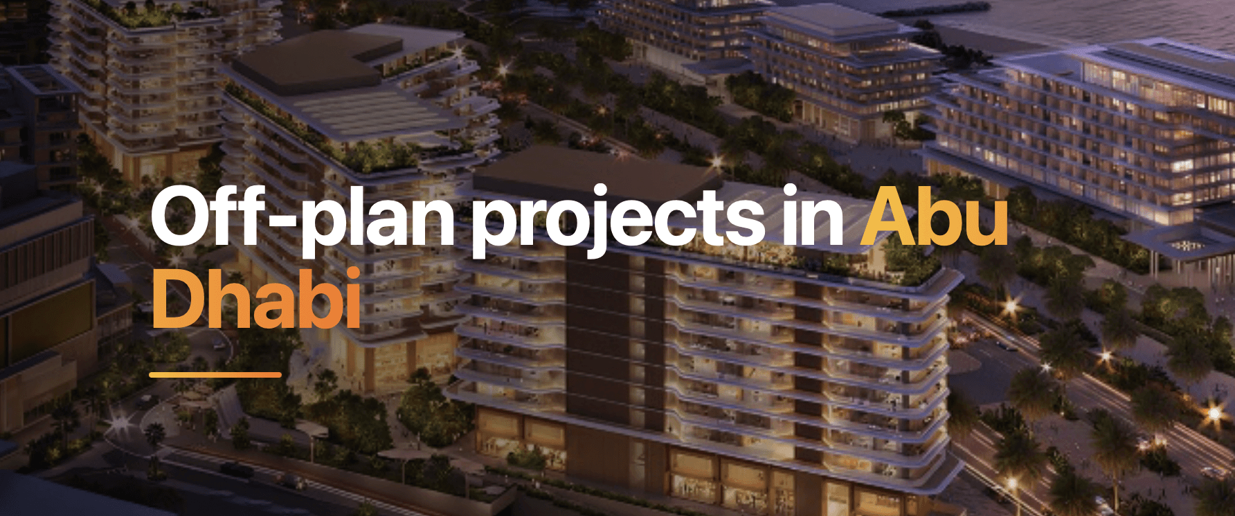 Off Plan Properties Abu Dhabi