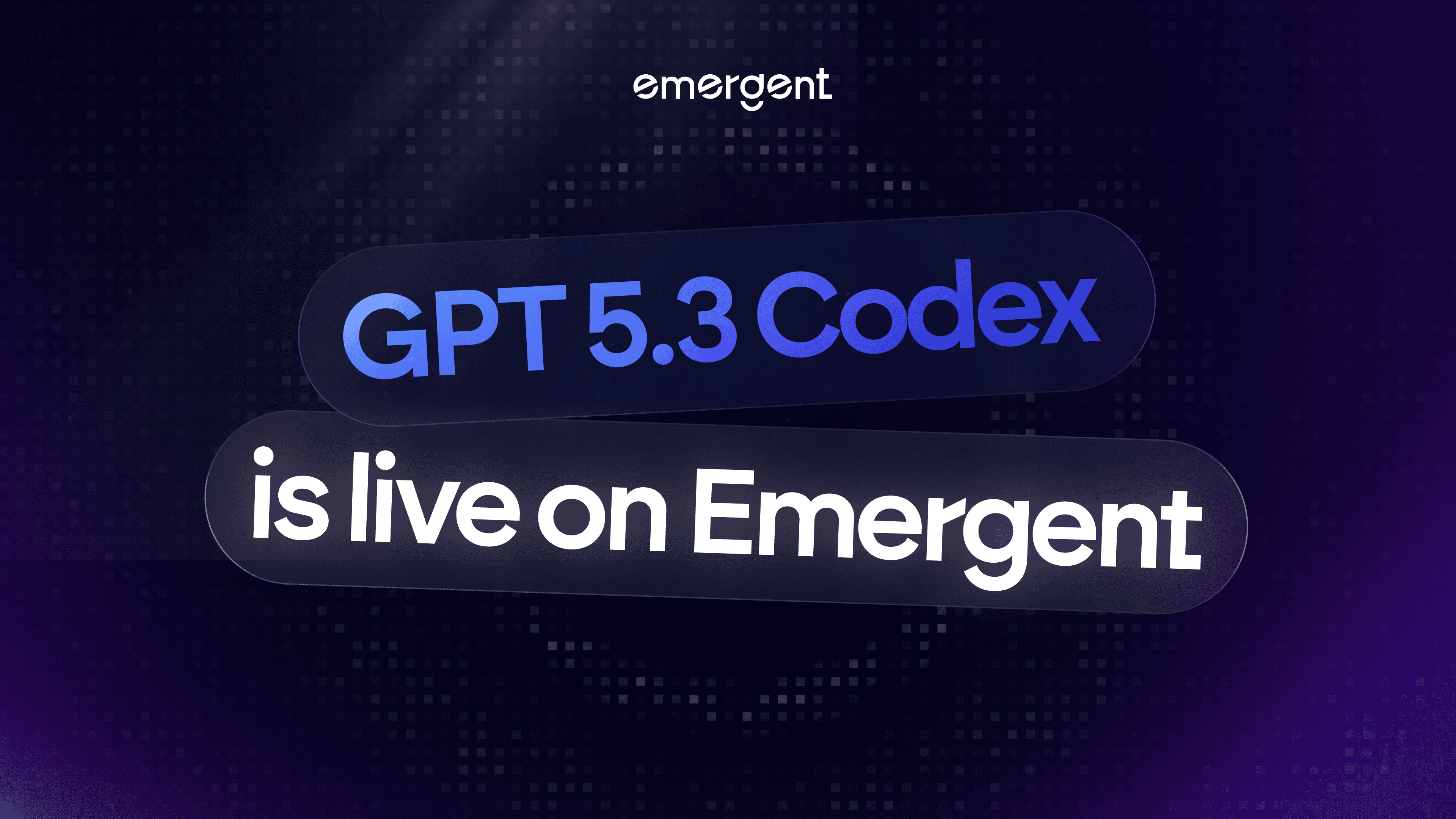 GPT-5.3 Codex Is Now Live on Emergent