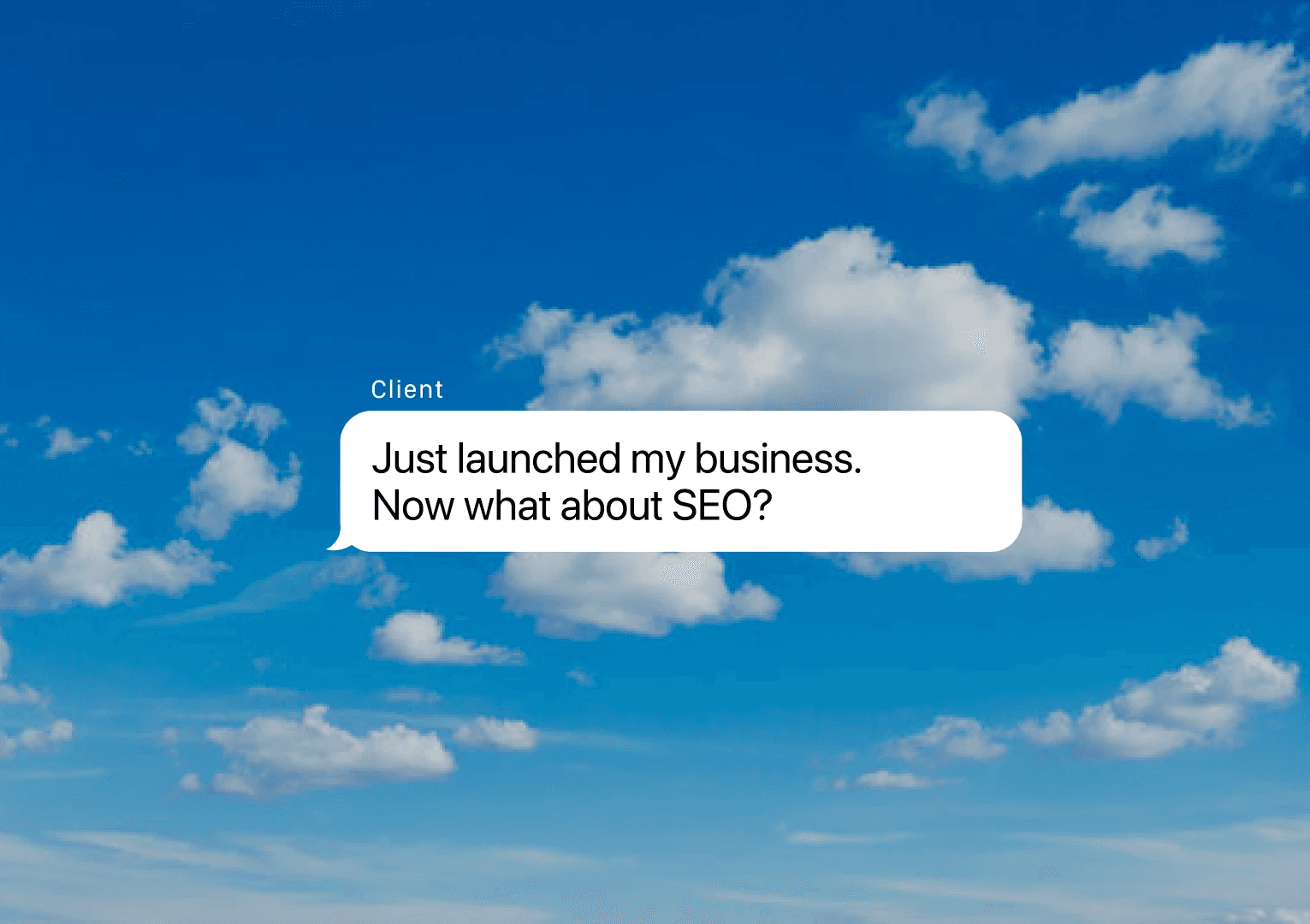 chat message asking what to do about SEO after launching a business