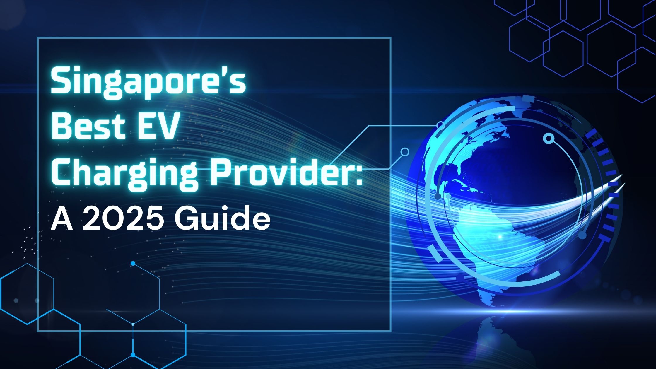 Singapore’s Best EV Charging Provider: A 2025 Guide