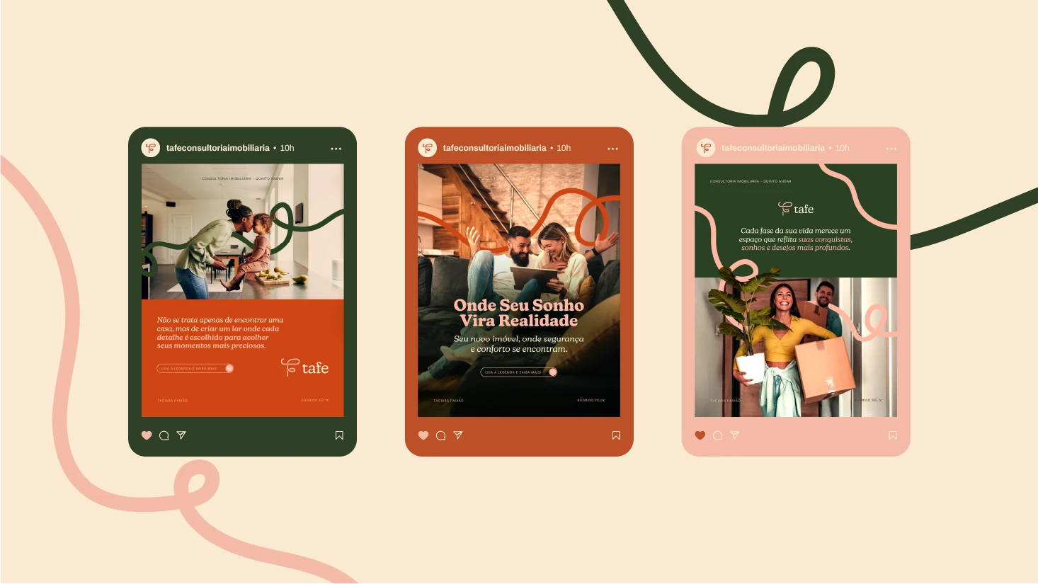 Three Instagram post mockups showing Tafe's social media templates — a lifestyle post with a mother and child, a property highlight post with bold heading "Onde Seu Sonho Vira Realidade", and a duo portrait post on a pink background.