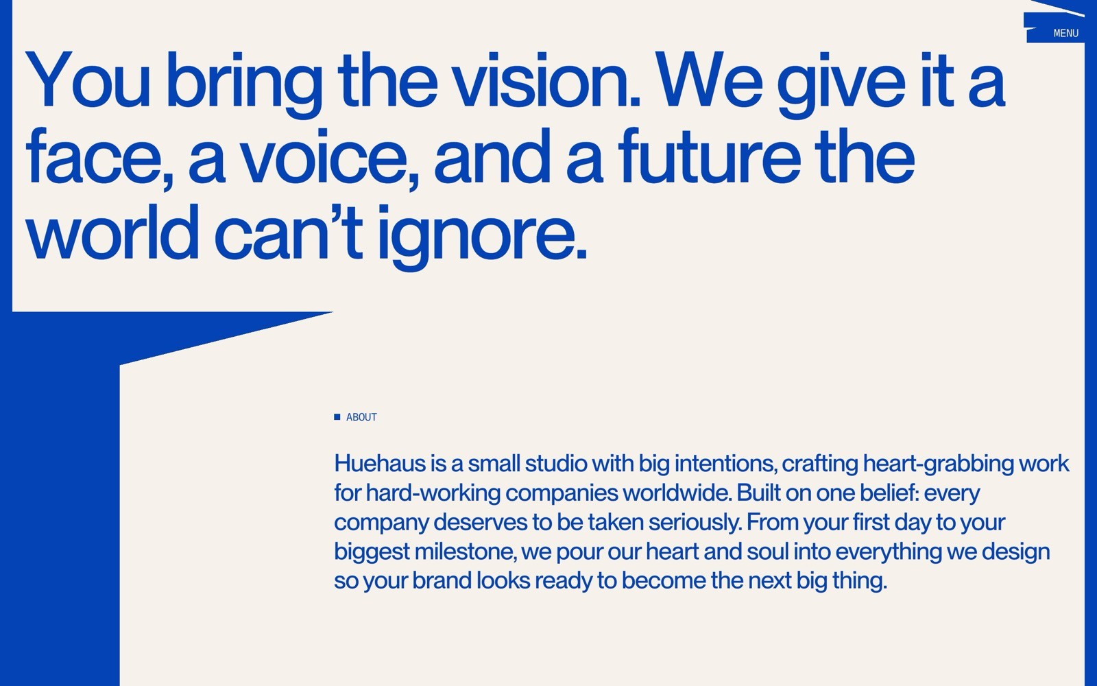 Bold blue text reads, "You bring the vision. We give it a face, a voice, and a future the world can’t ignore." Text below describes Huehaus.
