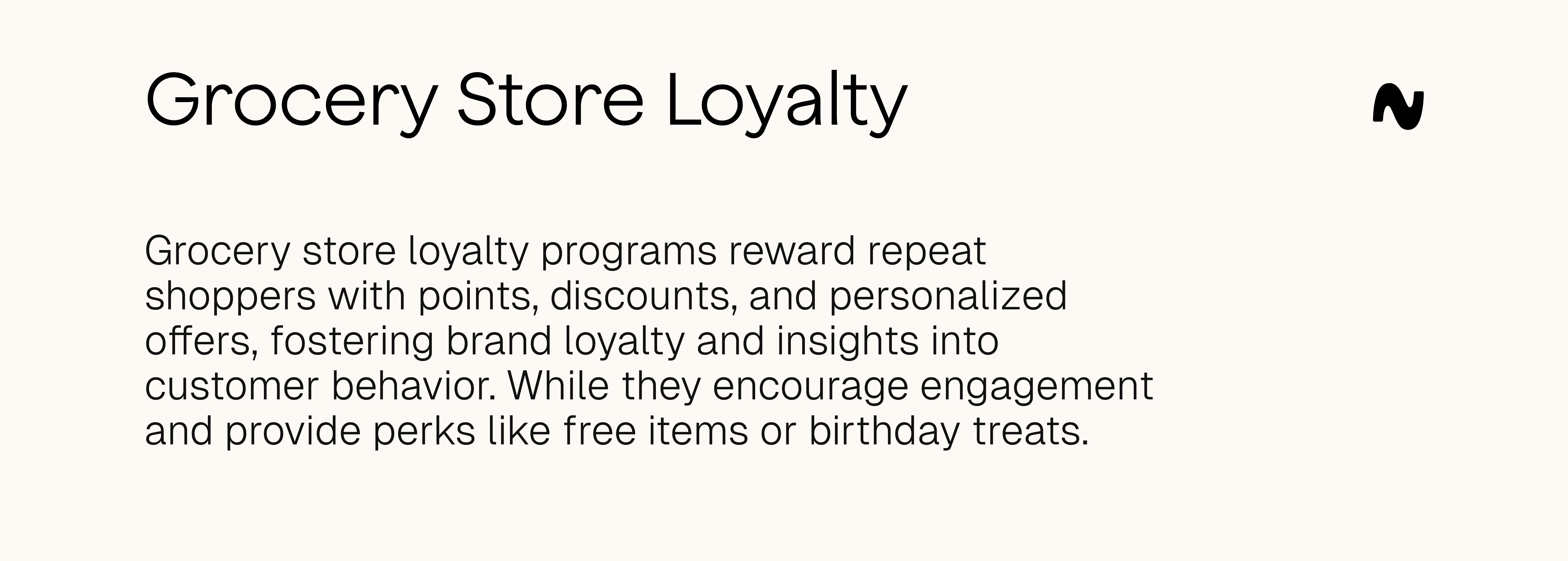 Grocery store loyalty definition