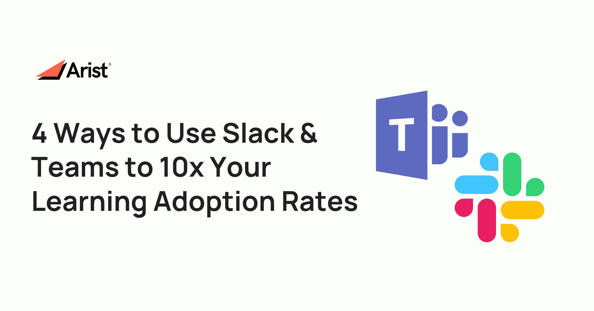 Main image - Four Ways to Use Slack & Teams to 10x Your Learning Adoption Rates