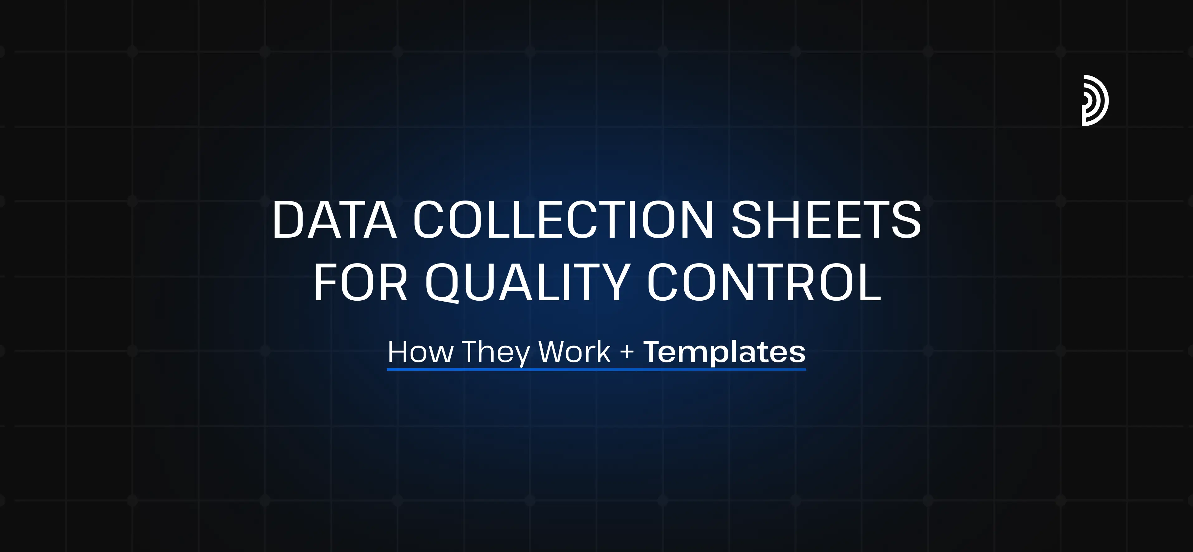 Datenblatt zur Datensammlung für Qualitätskontrolle: Wie sie funktionieren + Vorlagen