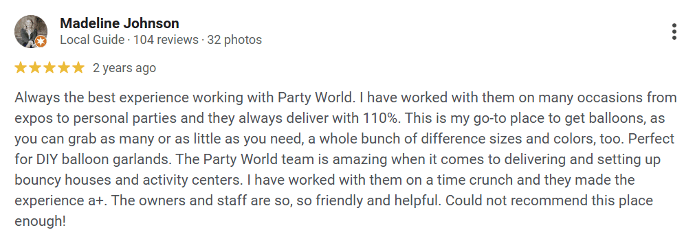 A detailed review by a satisfied customer highlights excellent experiences with Party World, praising their balloon variety, personalized service, and friendly staff.