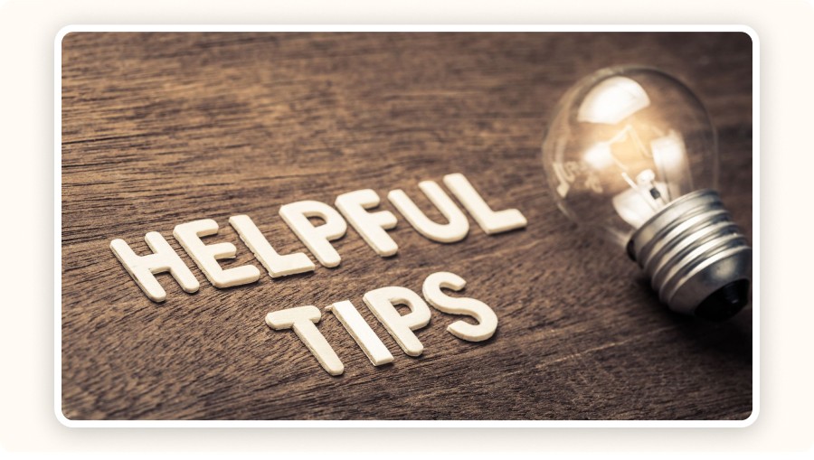 The words “Helpful tips”&nbsp;