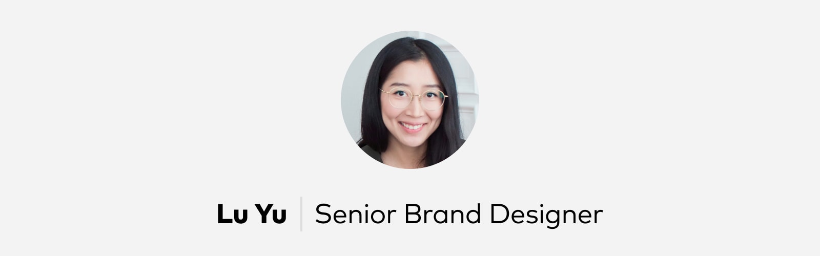 Lu Yu Senior Brand Designer Pitch