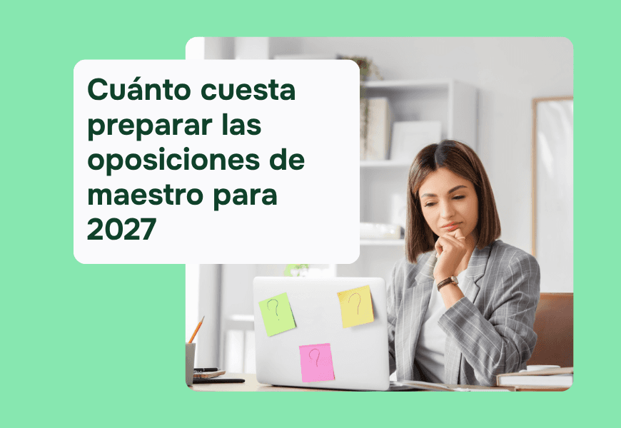 Cuánto cuesta preparar las oposiciones de maestro de cara a 2027: desglose real por academia, materiales y tasas, escenarios de coste total y cómo gastar bien sin tirar el dinero.
