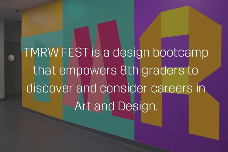 A wall displays a colorful geometric design composed of overlapping rectangular shapes in yellow, teal, purple, and red. Text overlaid on the image reads: “TMRW FEST is a design bootcamp that empowers 8th graders to discover and consider careers in Art and Design.”