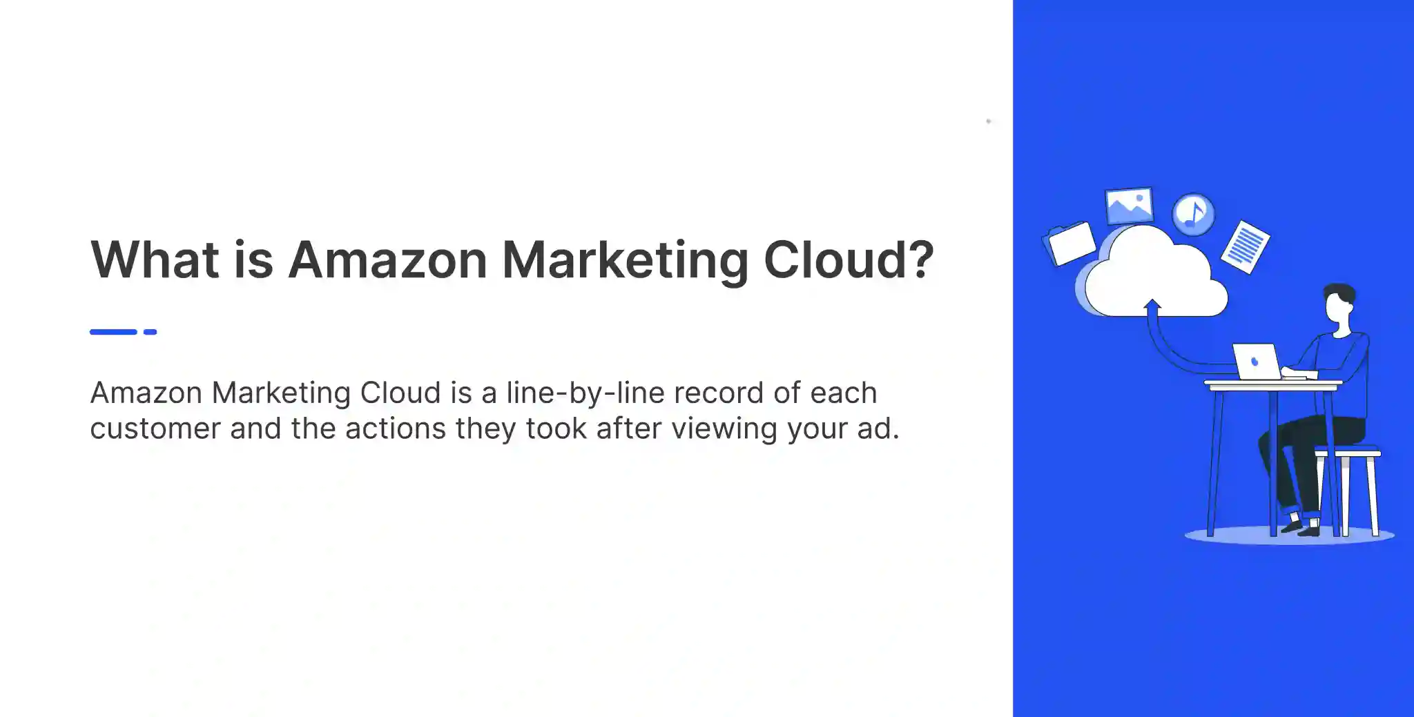 What is Amazon Marketing Cloud @@ What is Amazon Marketing Cloud