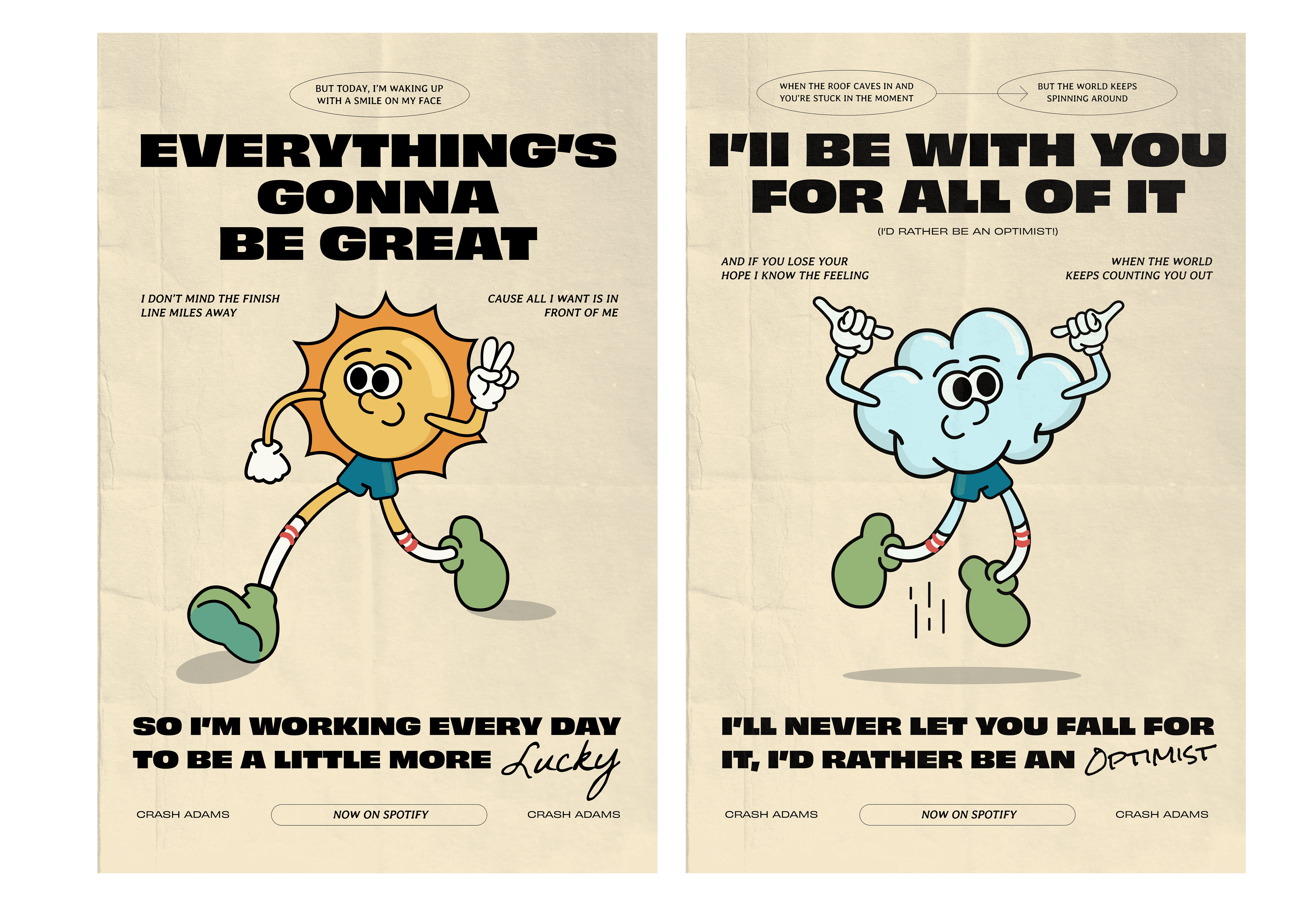 Flat layout of 2 poster designs featuring retro style sun and cloud characters. Text on each features song lyrics from Crash Adams songs Lucky and Optimist