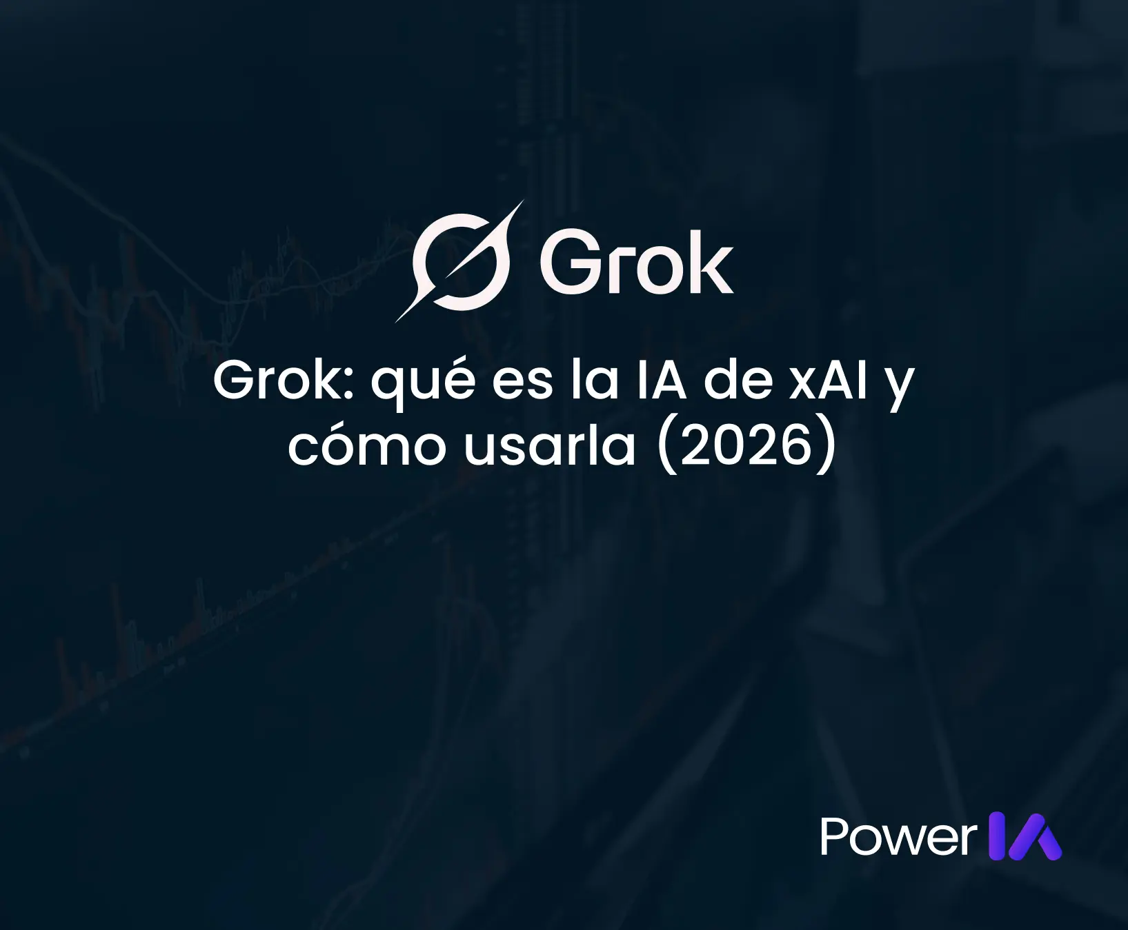 Grok: qué es la IA de xAI y cómo usarla (2026)