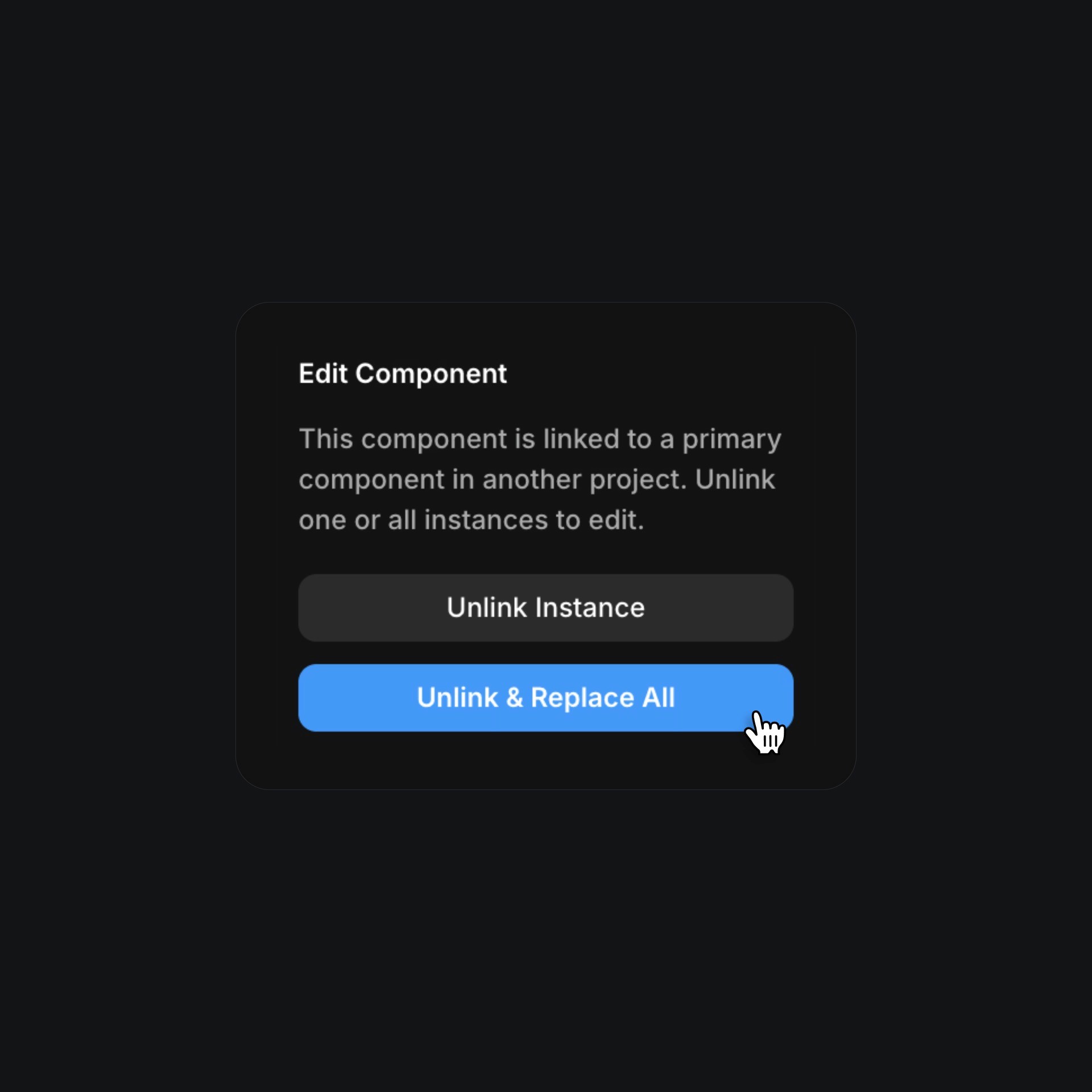 Edit component modal with unlink and replace options for managing linked components across projects