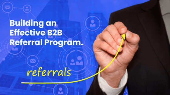 Guide to building a high-performing B2B referral program for B2B SaaS companies