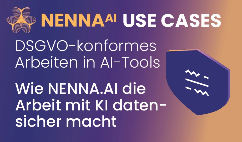 use cases dsgvo-konformes arbeiten mit KI dank NENNA.AI