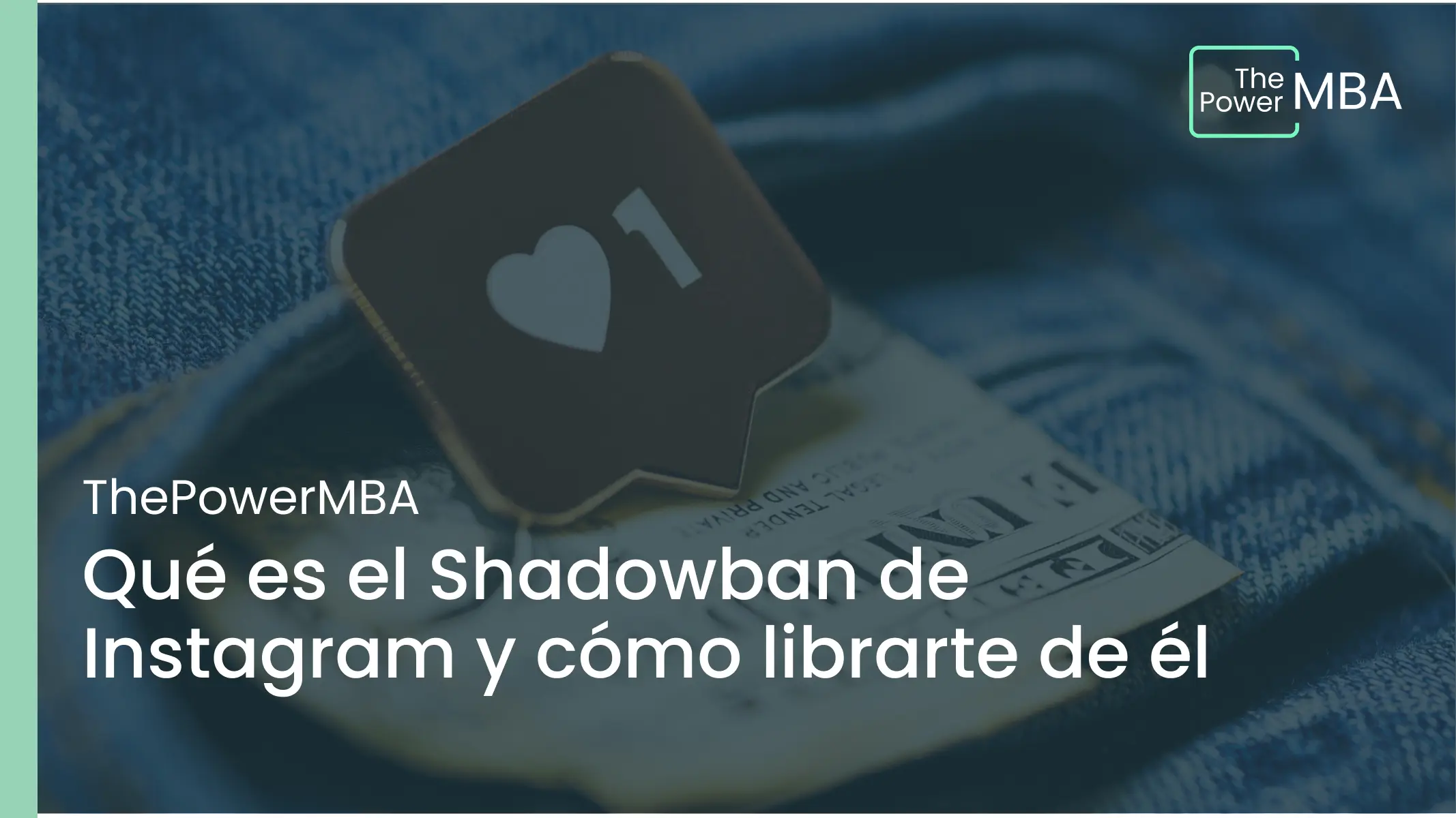 Qué es el Shadowban de Instagram y cómo librarte de él en 2025