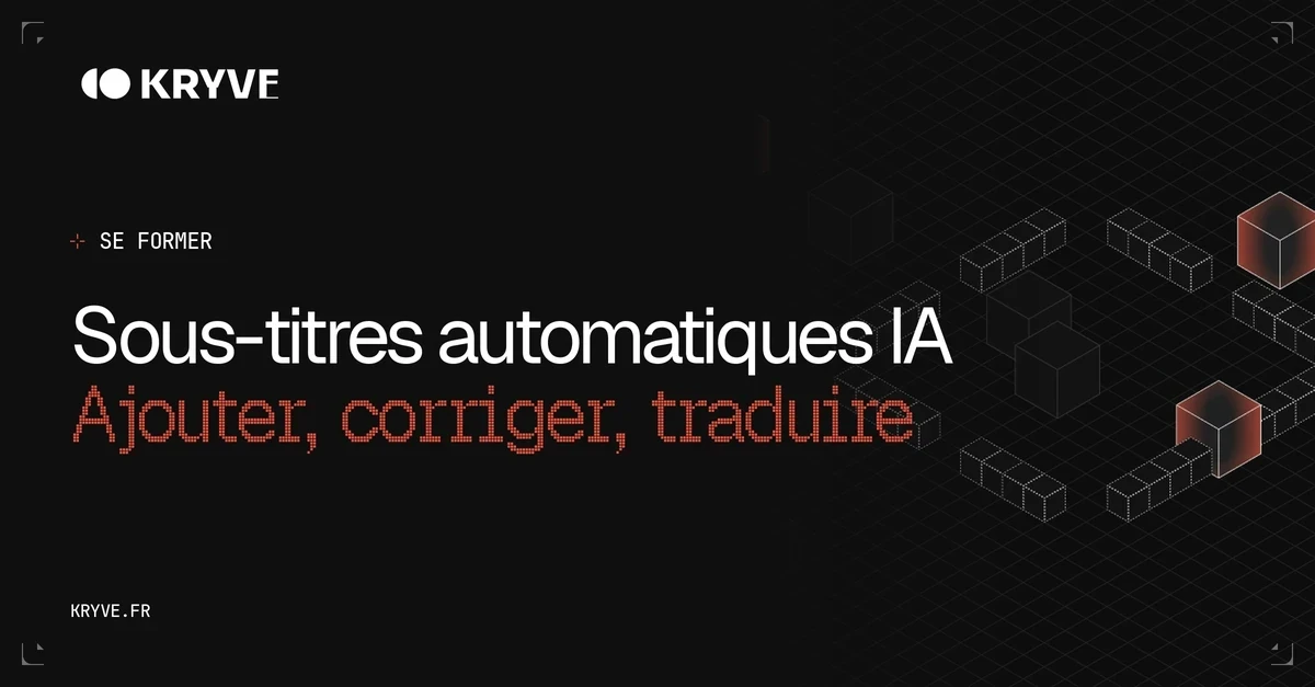 Sous-titres automatiques IA : Ajouter, corriger, traduire