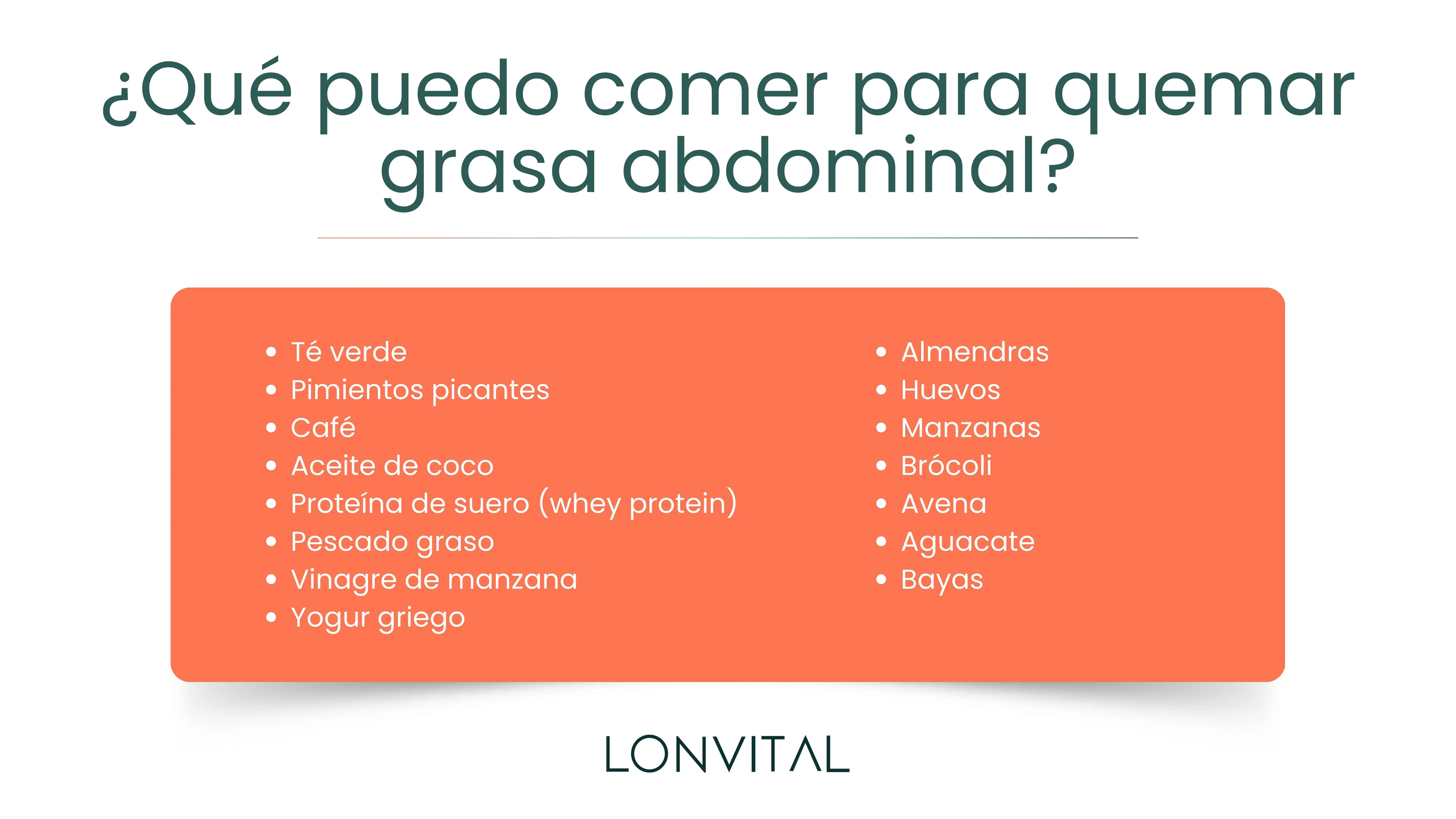 ¿Qué puedo comer para quemar grasa abdominal?