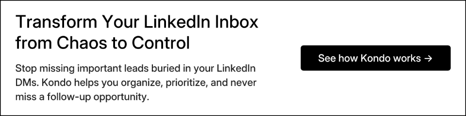 Transform Your LinkedIn Inbox from Chaos to Control