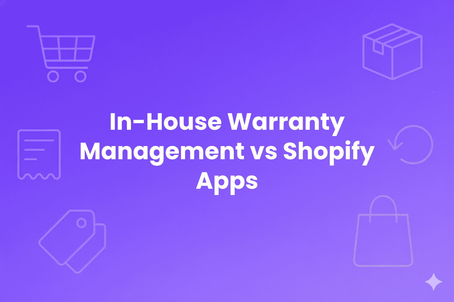 Purple gradient graphic with the headline “In-House Warranty Management vs Shopify Apps,” accompanied by subtle line icons like tags, boxes, and interface elements in the background.