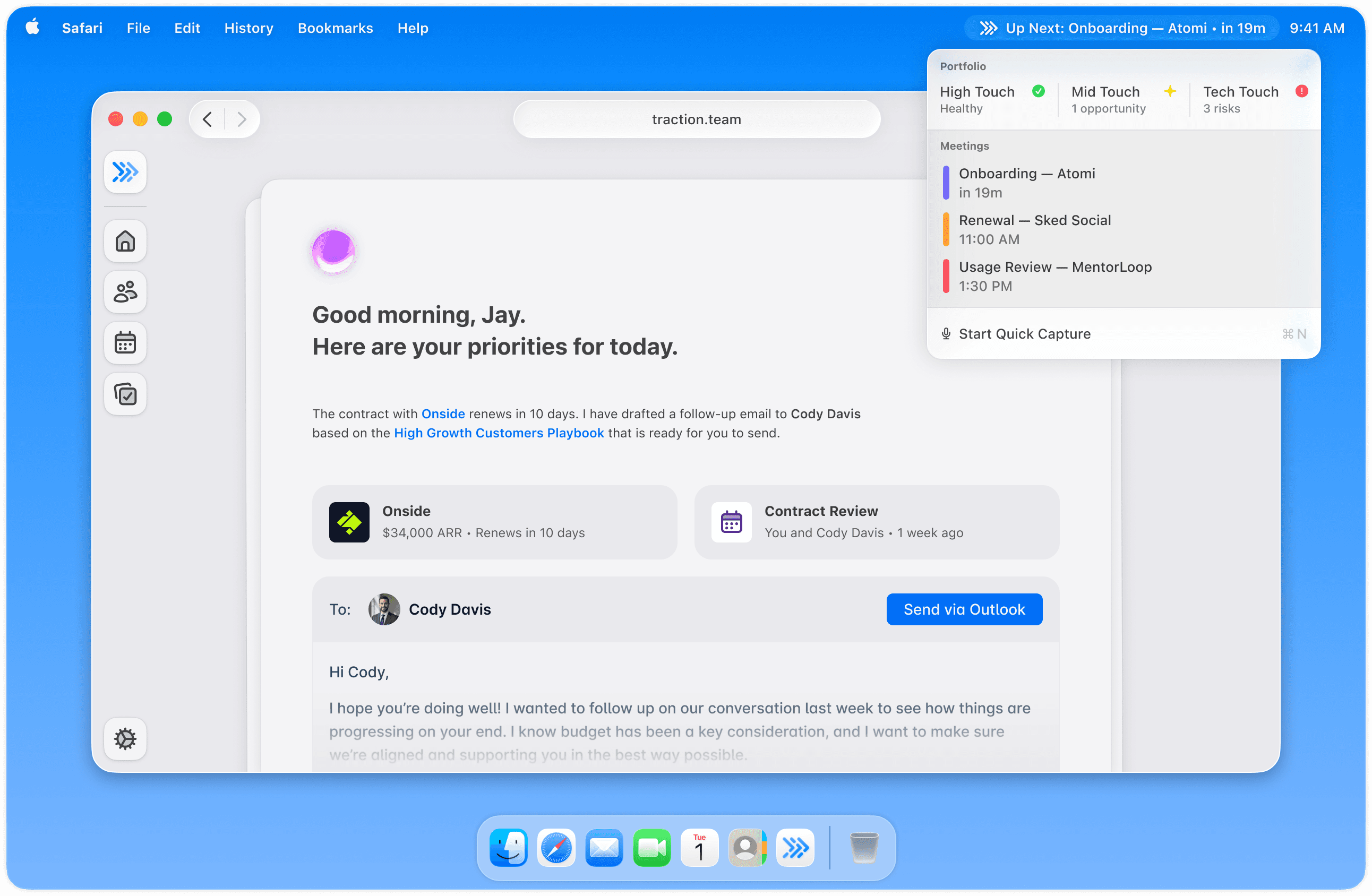 A screenshot showing a Mac desktop. The Traction app is open showing a CSM’s top priorities for the day and a pre-drafted email to follow up with a customer. In the Menu Bar, Traction is running in the background showing the health of the CSM’s customer portfolios and upcoming customer meetings.