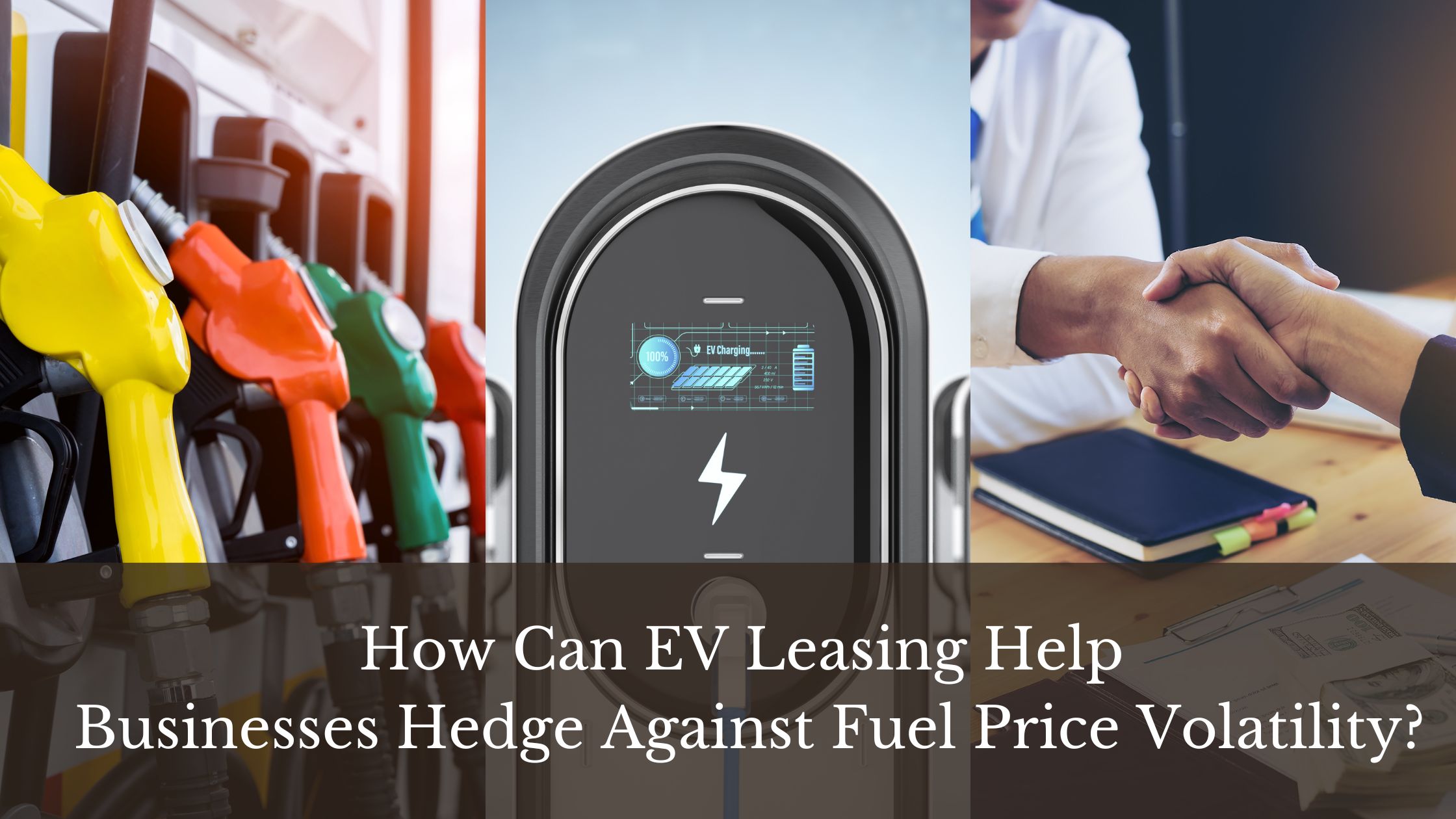 How Can EV Leasing Help Businesses Hedge Against Fuel Price Volatility?