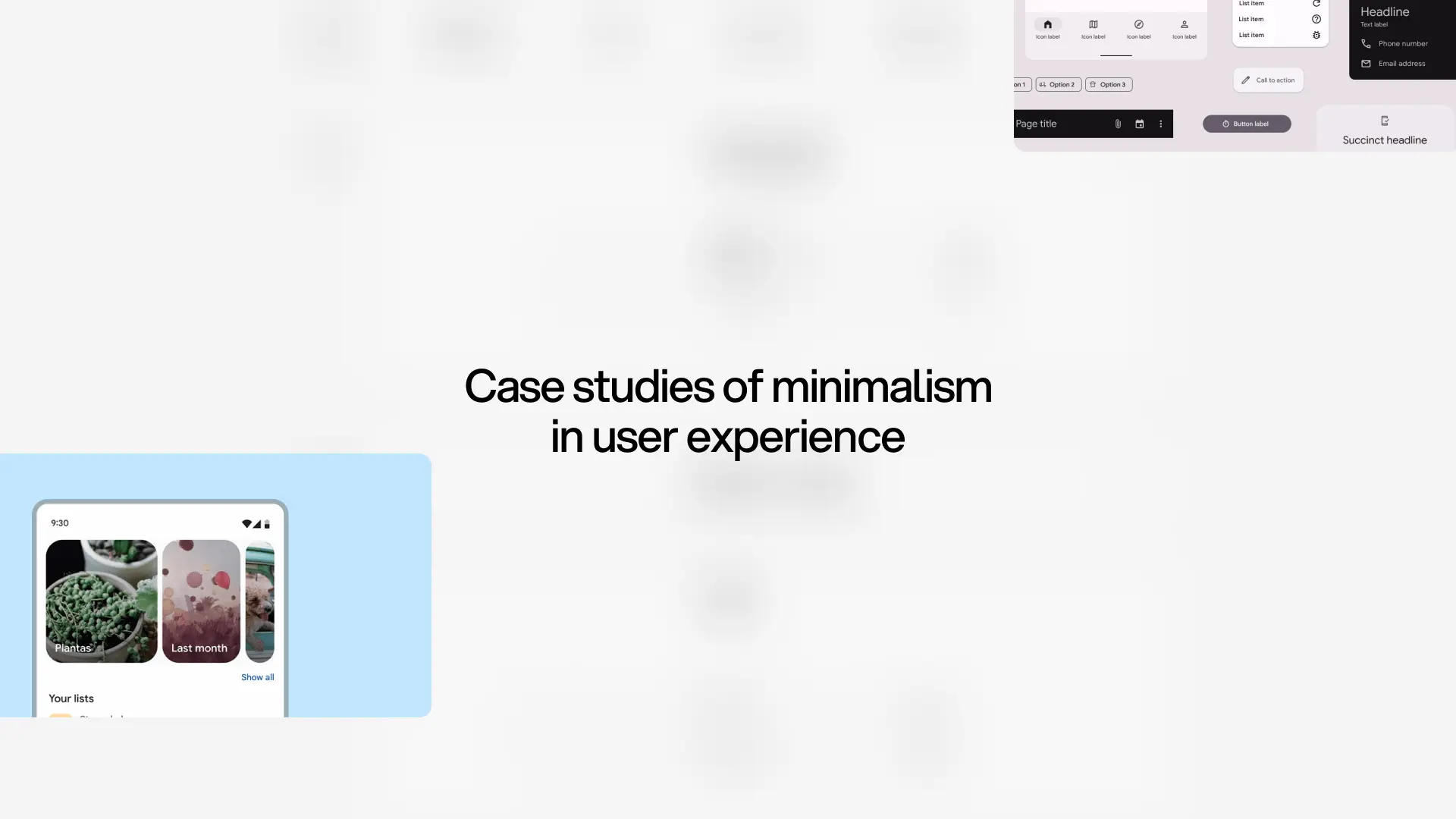 Case studies of minimalism in user experience