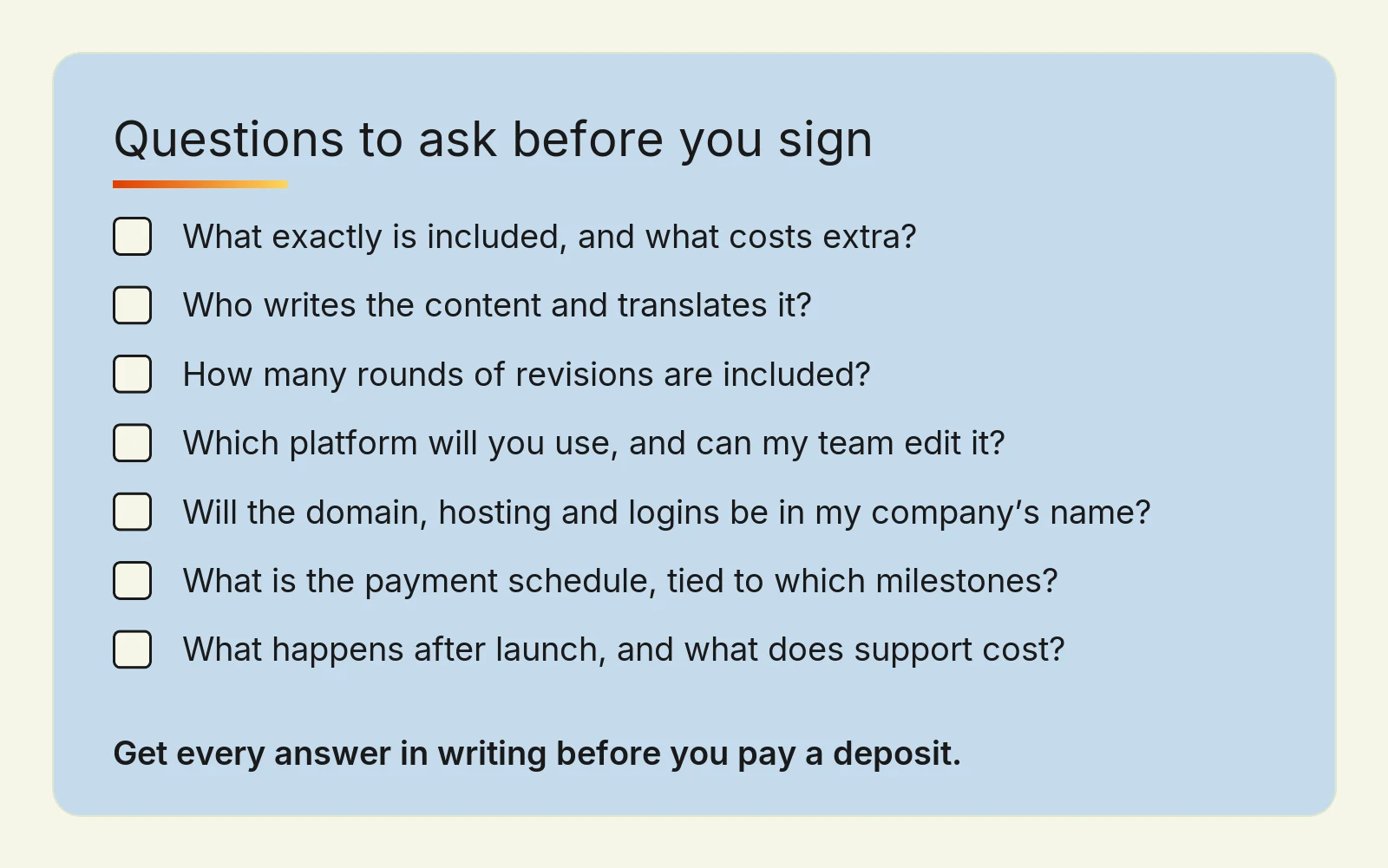 Seven questions to ask a web design company before signing, on scope, content, platform, ownership, payment and support