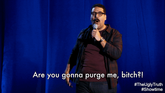 GIF: Stand up comedian saying "Are you gonna purge me, bitch?!"