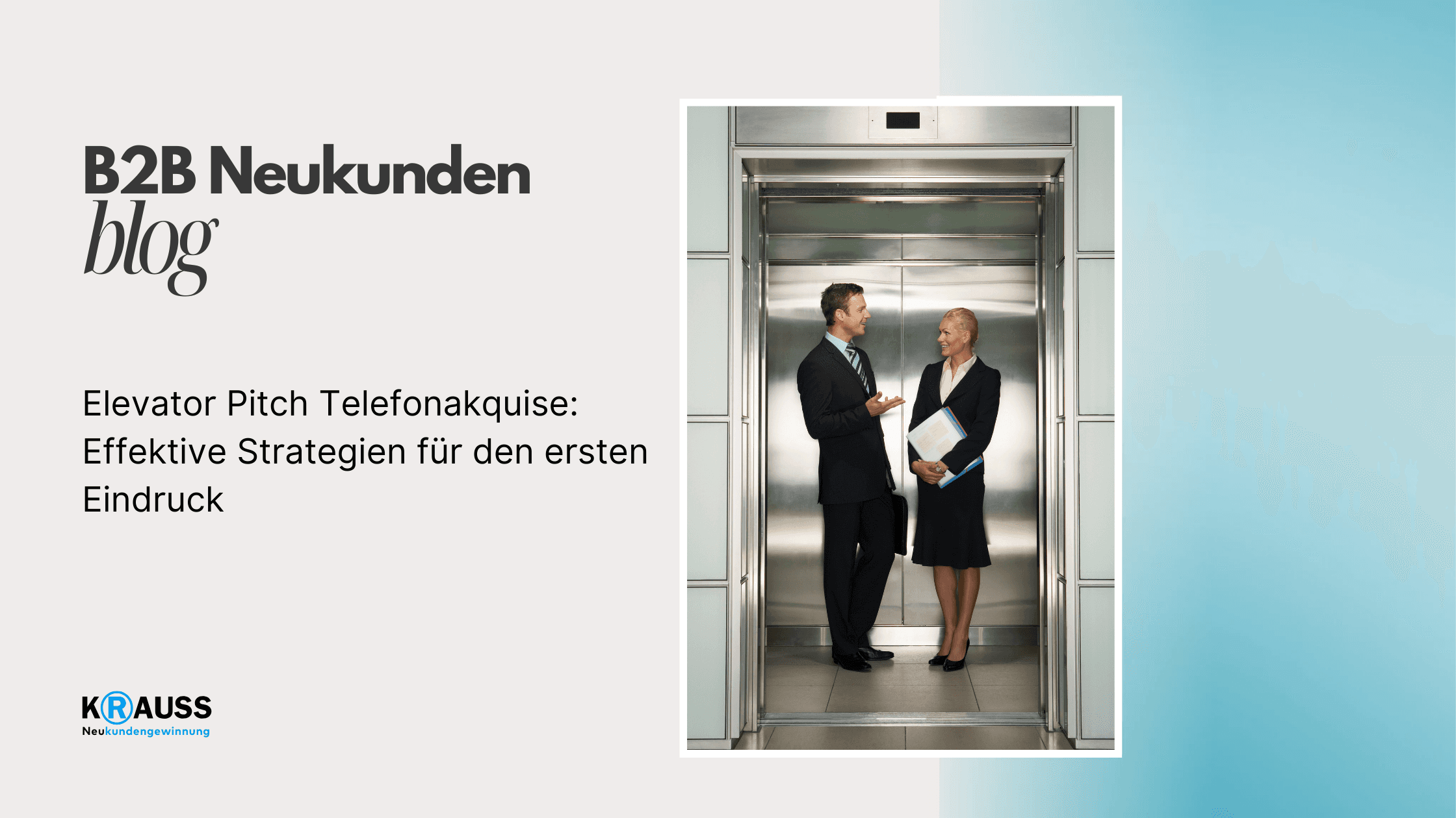 Elevator Pitch Telefonakquise Effektive Strategien für den ersten Eindruck