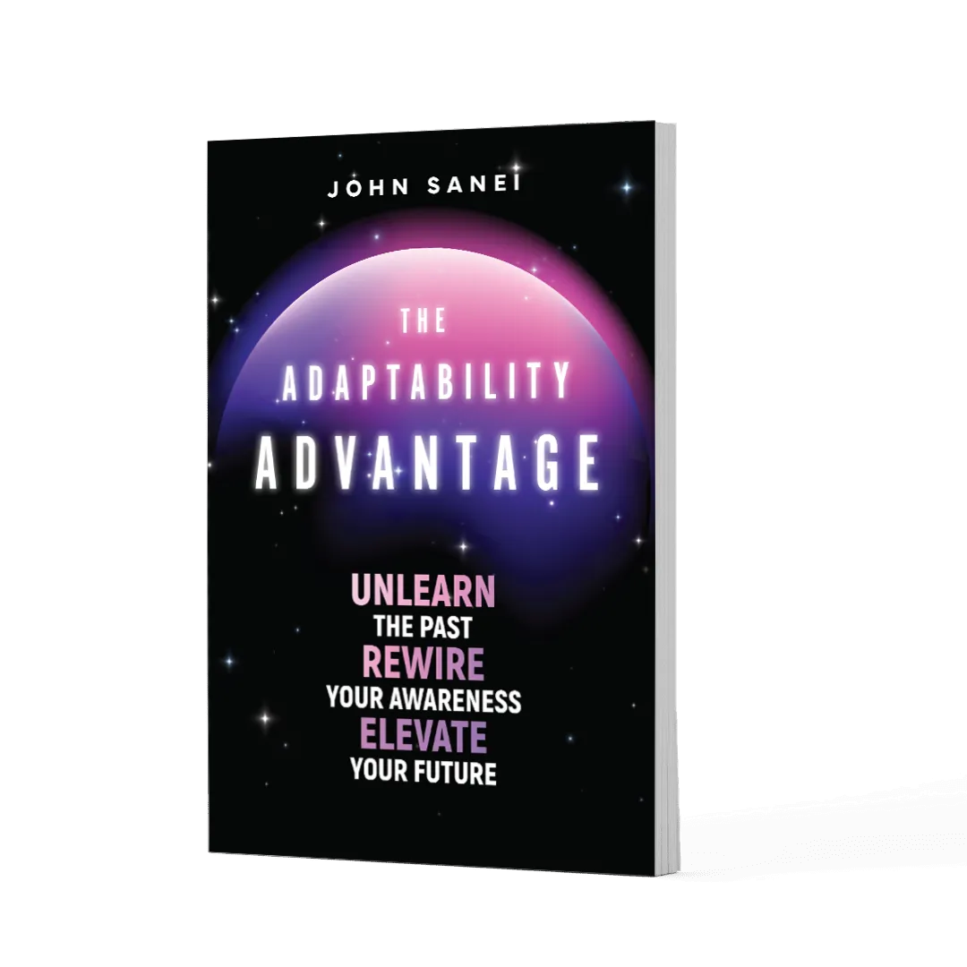 John Sanei The Adaptability Advantage Book
