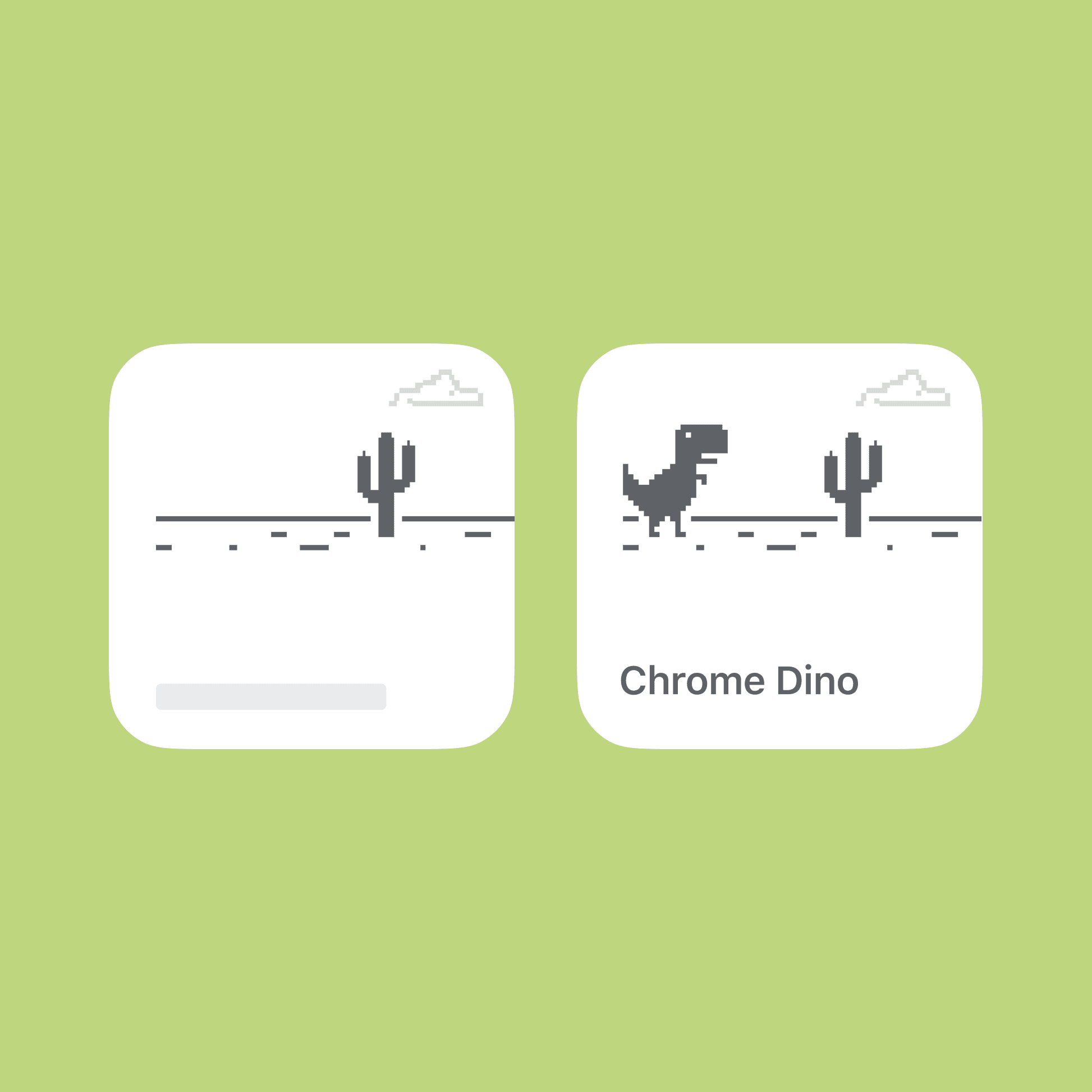 Chrome's iOS Dino widgets. It shows an empty field while loading and shows the Dino once the widget is ready to use.