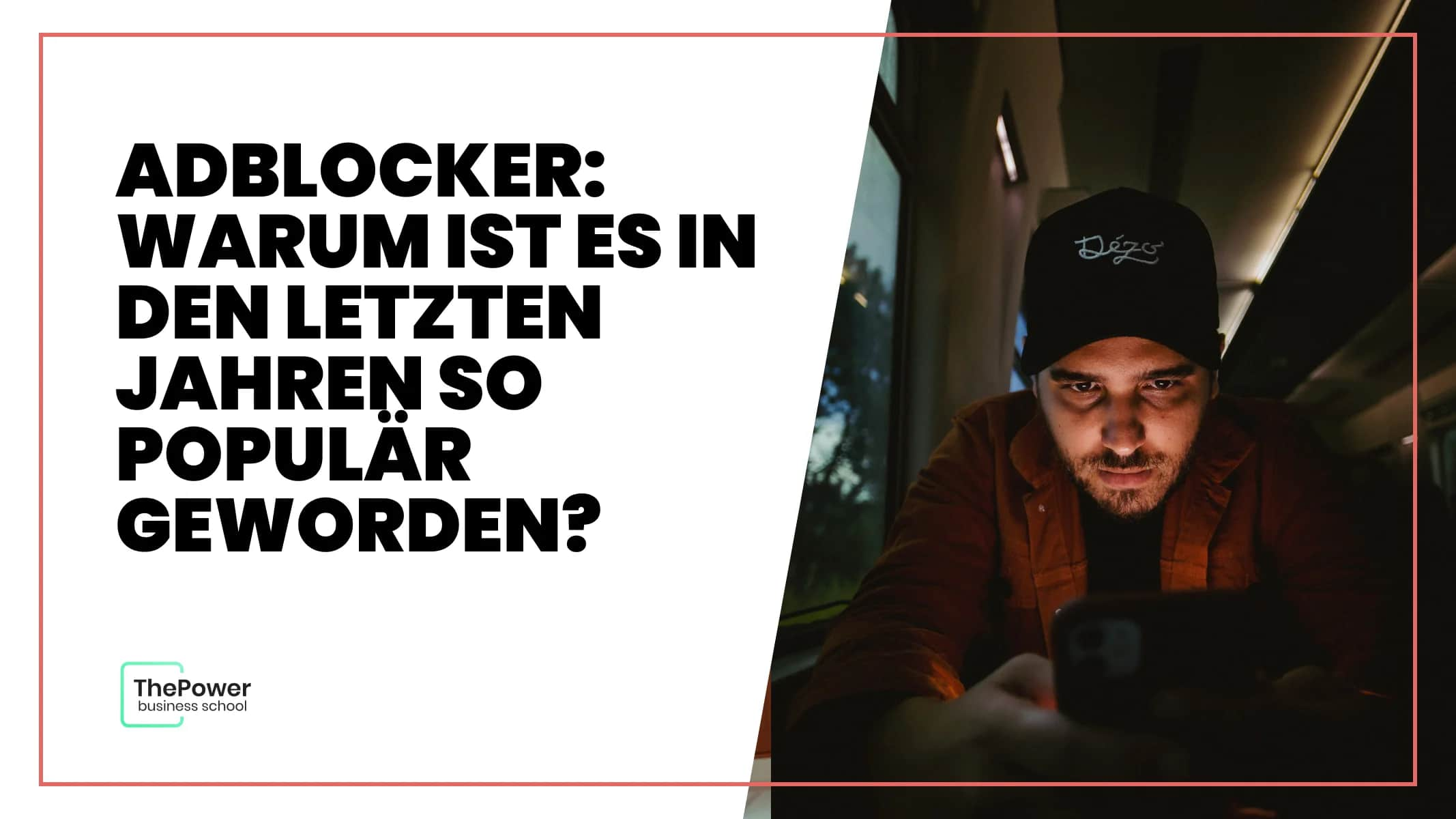 Adblocker: Warum ist es in den letzten Jahren so populär geworden?