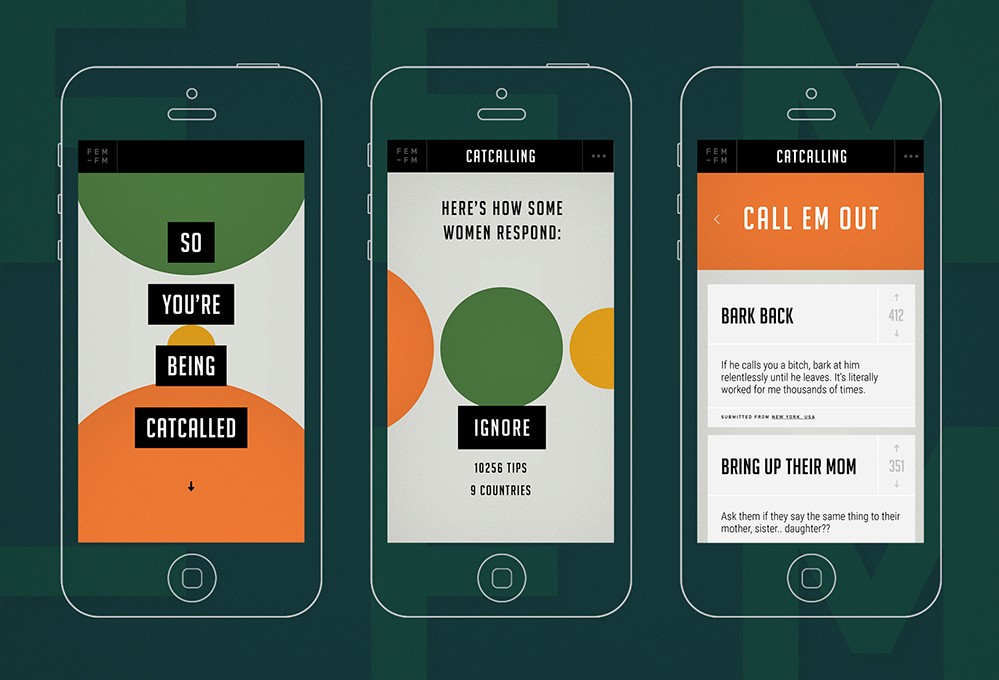 Three smartphones display different screens with text related to catcalling. The leftmost screen shows “SO YOU’RE BEING CATCALLED” with a downward arrow. The center screen displays “IGNORE” with “10256 TIPS” and “9 COUNTRIES.” The rightmost screen shows “CALL EM OUT” with an orange background and text about “BARK BACK” with “412” and “351” underneath.