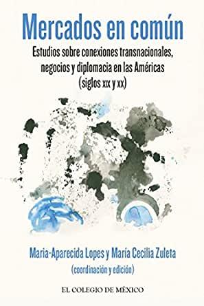 La diversificación del comercio de exportación latinoamericano, 1870-1913. Los casos de Argentina, Chile y Perú